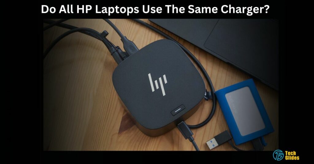 Do All HP Laptops Use The Same Charger?