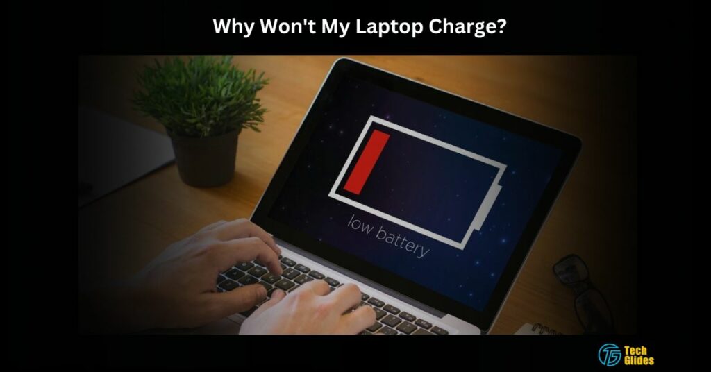 Why Won't My Laptop Charge?