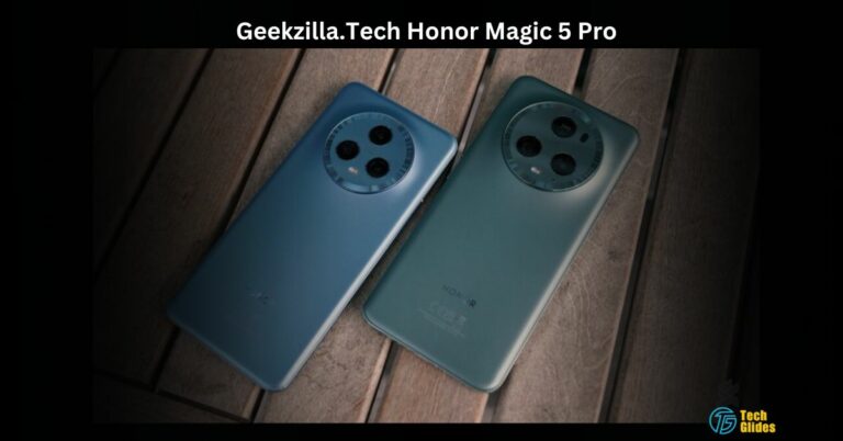 Geekzilla.Tech Honor Magic 5 Pro – Tech Brilliance!