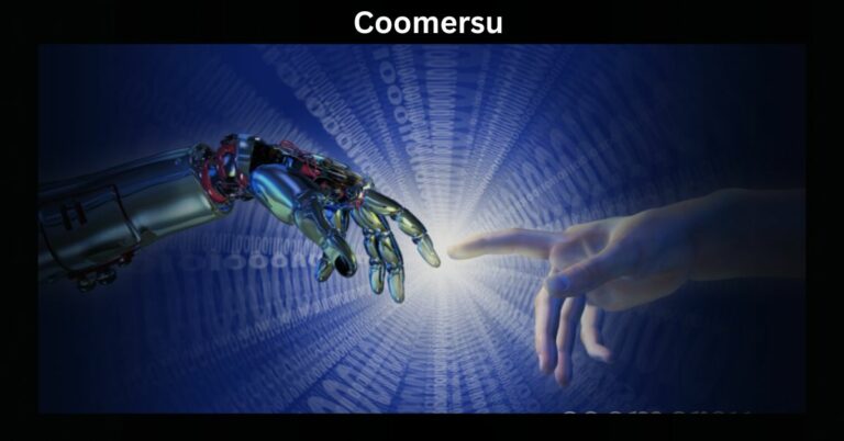 Coomersu – Find Out Everything You Need To Know!
