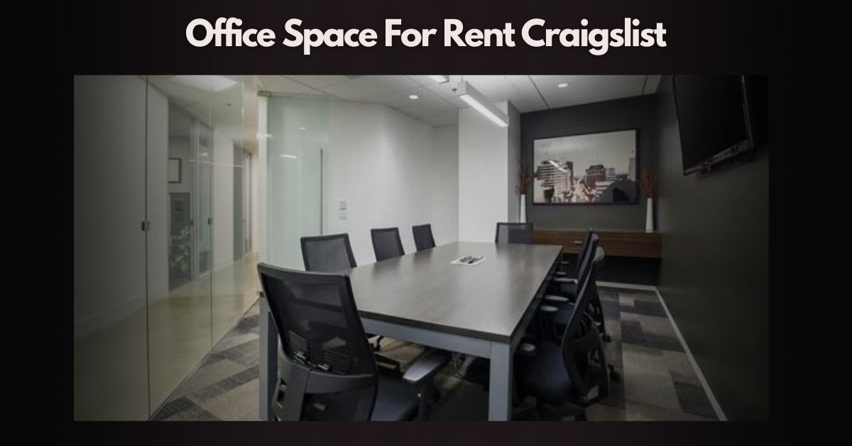 Office Space For Rent Craigslist