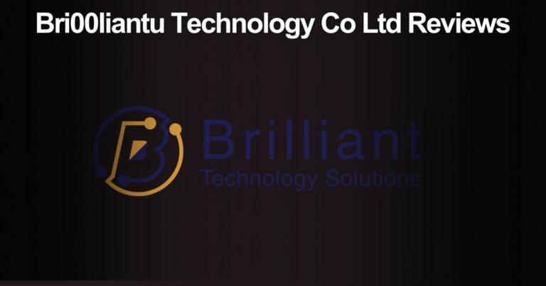 Bri00liantu Technology Co Ltd Reviews – My Experience!